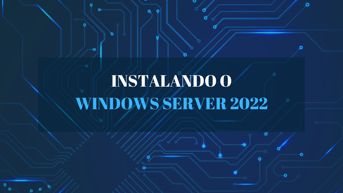 E-Book Instalando Windows Server 2022